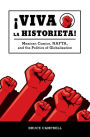 Viva la historieta: Mexican Comics, NAFTA, and the Politics of Globalization