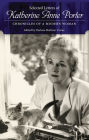 Alternative view 2 of Selected Letters of Katherine Anne Porter: Chronicles of a Modern Woman