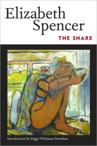 Title: The Snare, Author: Elizabeth Spencer