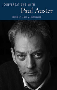 Title: Conversations with Paul Auster, Author: James M. Hutchisson