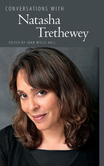 Conversations with Natasha Trethewey by Joan Wylie Hall, Hardcover ...