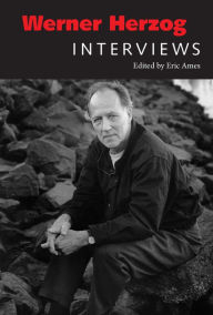 Title: Werner Herzog: Interviews, Author: Eric Ames