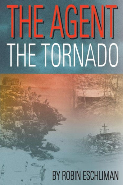 The Agent: Tornado