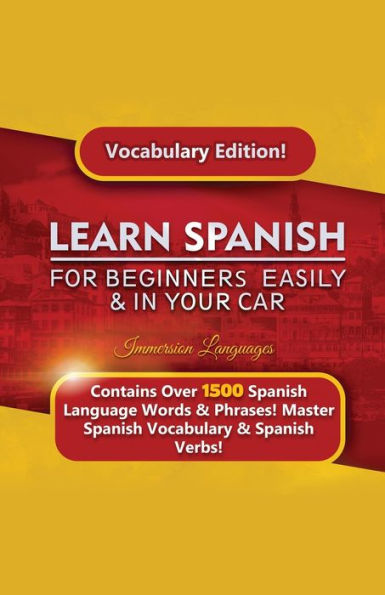 Learn Spanish For Beginners Easily & In Your Car! Vocabulary Edition!
