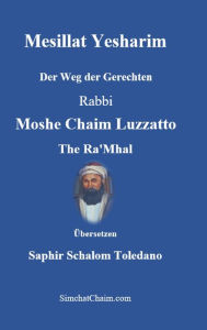 Title: Mesillat Yesharim - Der Weg der Gerechten, Author: Rabbi Moshe Chaim Luzzatto Ra'mhal