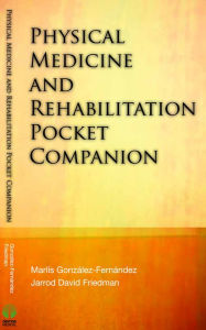 Title: Physical Medicine & Rehabilitation Pocket Companion, Author: Jarrod David Friedman