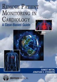 Title: Remote Patient Monitoring in Cardiology, Author: Suneet Mittal MD