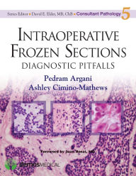 Title: Intraoperative Frozen Sections: Diagnostic Pitfalls, Author: Pedram Argani