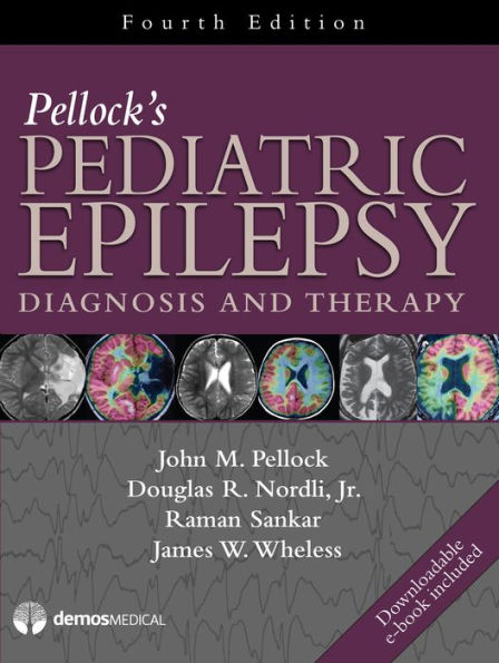 Pellock's Pediatric Epilepsy: Diagnosis and Therapy