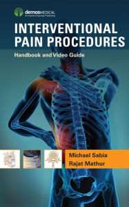 Title: Interventional Pain Procedures: Handbook and Video Guide, Author: Michael Sabia MD