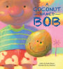 A Coconut Named Bob