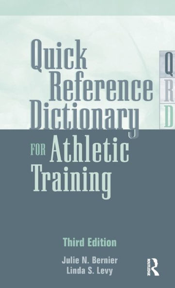 Quick Reference Dictionary for Athletic Training / Edition 3