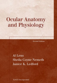 Title: Ocular Anatomy and Physiology, Second Edition, Author: Al Lens