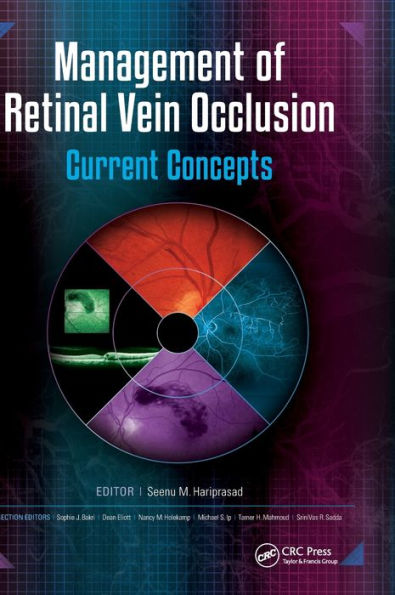 Management of Retinal Vein Occlusion: Current Concepts / Edition 1