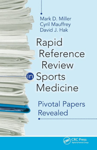 Rapid Reference Review in Sports Medicine: Pivotal Papers Revealed / Edition 1