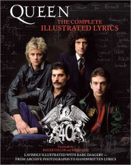 Title: Queen: The Complete Illustrated Lyrics, Author: Queen