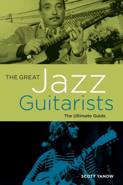 The Great Jazz Guitarists: Ultimate Guide