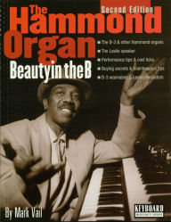 Title: The Hammond Organ - Beauty in the B: Second Edition, Author: Mark Vail