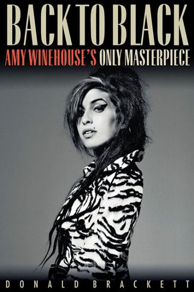 Back to Black: Amy Winehouse's Only Masterpiece