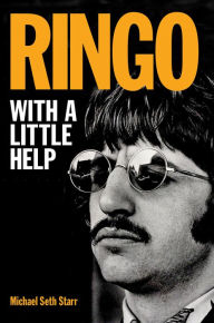 Title: Ringo: With a Little Help, Author: Michael Seth Starr