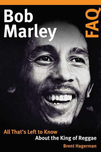 Bob Marley FAQ: All That's Left to Know About the King of Reggae