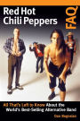 Red Hot Chili Peppers FAQ: All That's Left to Know About the World's Best-Selling Alternative Band