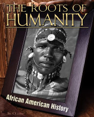 Title: Roots of Humanity, Author: Jim Ollhoff