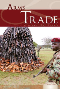 Title: Arms Trade, Author: Ashley Rae Harris