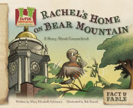 Title: Rachel's Home on Bear Mountain: A Story About Connecticut eBook, Author: Mary Elizabeth Salzmann