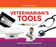 Title: Veterinarian's Tools eBook, Author: Mary Elizabeth Salzmann