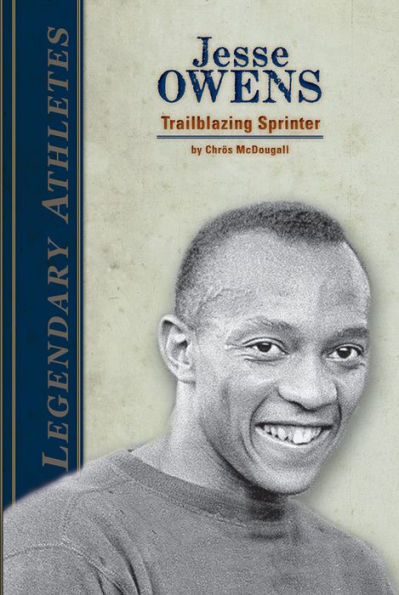 Jesse Owens: Trailblazing Sprinter eBook