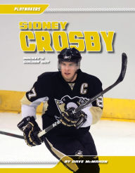 Title: Sidney Crosby: Hockey's Golden Boy eBook, Author: Dave McMahon