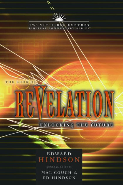 Book of Revelation: Unlocking the Future by Ed Hindson, Paperback ...