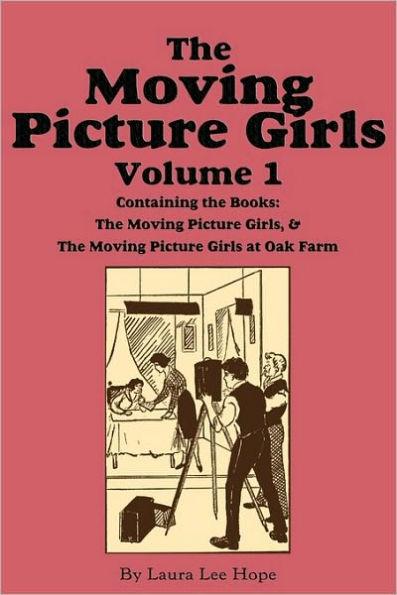 The Moving Picture Girls, Volume 1: Moving Picture Girls & ...At Oak