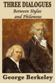 Title: Three Dialogues Between Hylas and Philonous, Author: George Berkeley