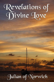 Title: Revelations of Divine Love, Author: Julian of Norwich