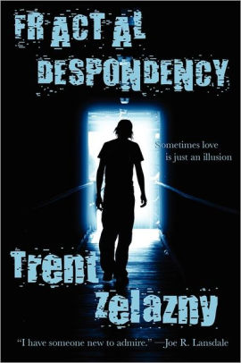 fractal despondency by trent zelazny paperback barnes fractal despondency by trent zelazny paperback barnes