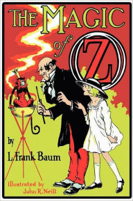 Title: The Magic of Oz, Author: L. Frank Baum