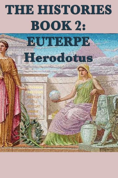 The Histories Book 2: Euterpe