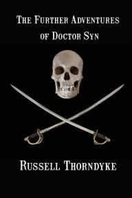 Title: The Further Adventures of Doctor Syn, Author: Russell Thorndyke