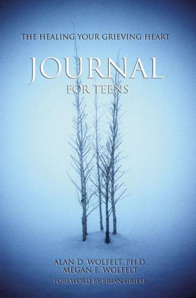 The Healing Your Grieving Heart Journal for Teens