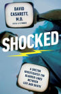 Shocked: A Doctor Investigates the Blurred Lines Between Life and Death