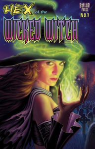 Title: Hex of The Wicked Witch #1, Author: Frank Forte