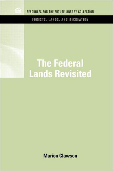 The Federal Lands Revisited / Edition 1