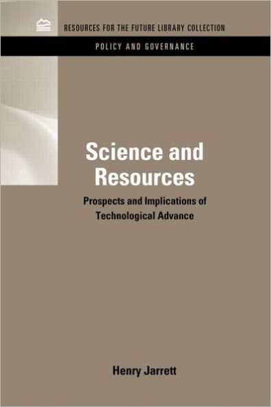 Science & Resources: Prospects and Implications of Technological Advance / Edition 1