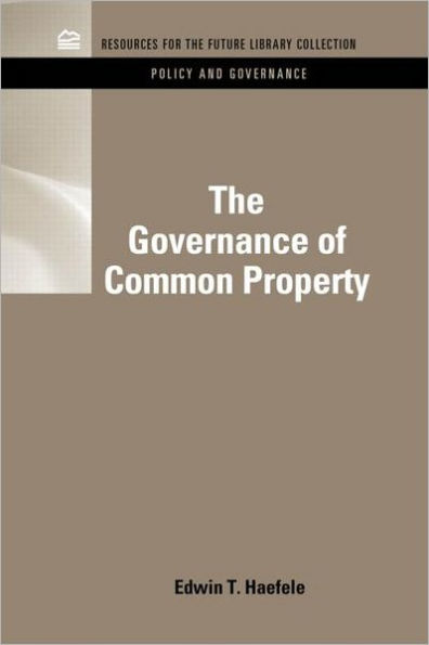 The Governance of Common Property Resources / Edition 1