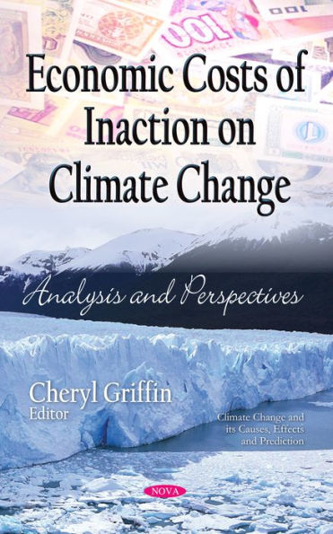 Economic Costs of Inaction on Climate Change: Analysis and Perspectives