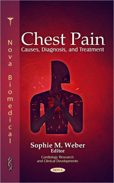 Chest Pain: Causes, Diagnosis, and Treatment