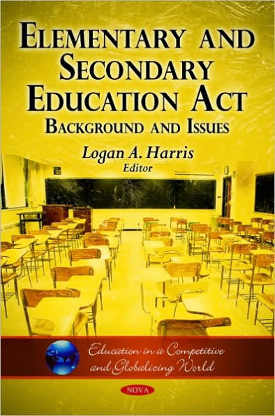 Elementary and Secondary Education Act: Background and Issues