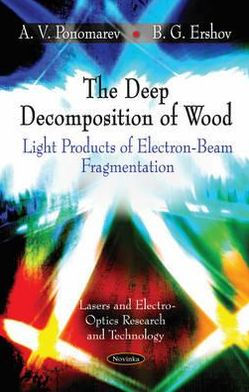 The Deep Decomposition of Wood: Light Products of Electron-Beam Fragmentation